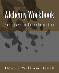 Alchemy Workbook: Exercises In Transformation