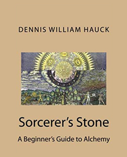Sorcerer's Stone: A Beginner's Guide to Alchemy 2nd Edition